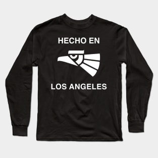 Hecho en Los Angeles Long Sleeve T-Shirt